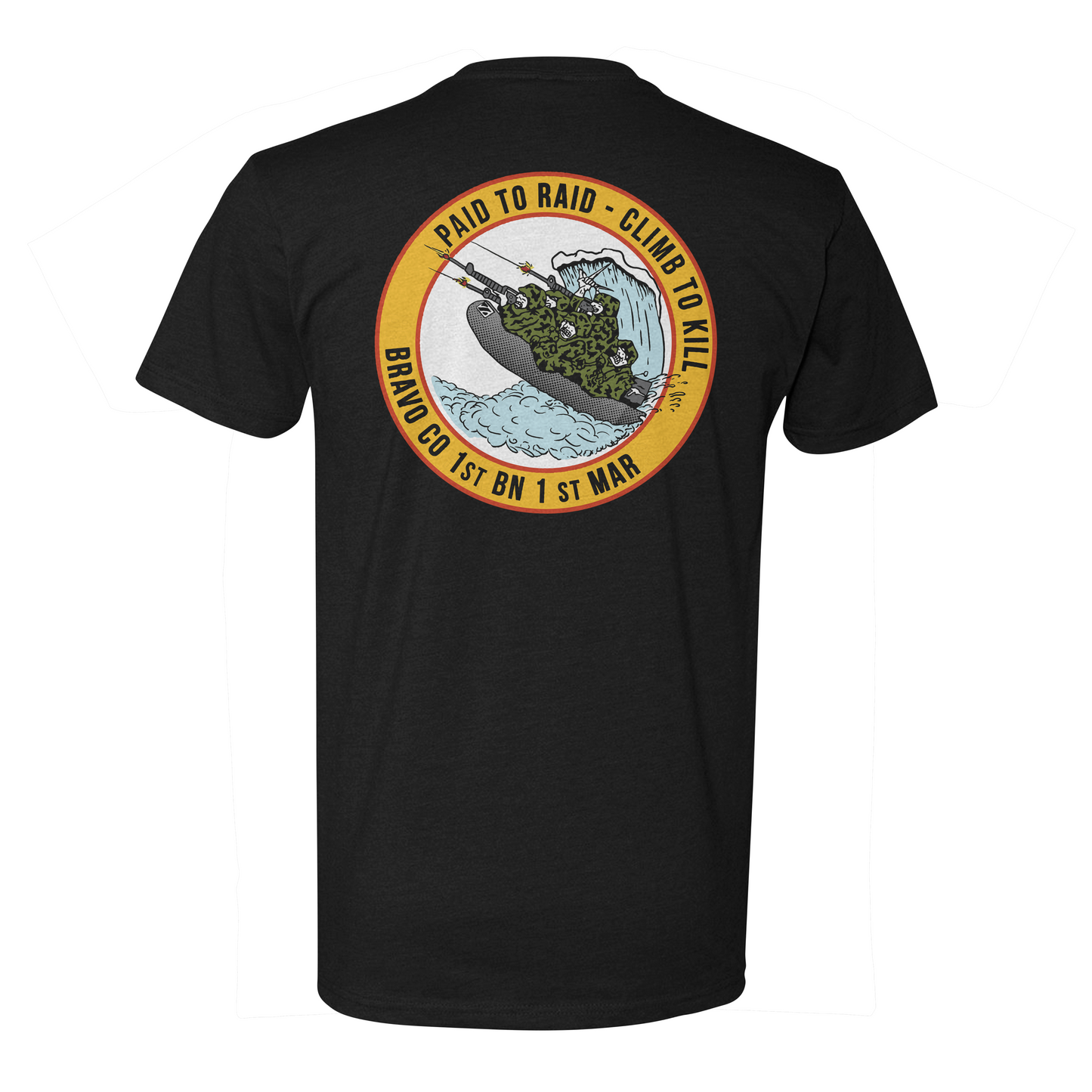 1/1 Bravo "Paid to Raid - Climb to Kill" Tee