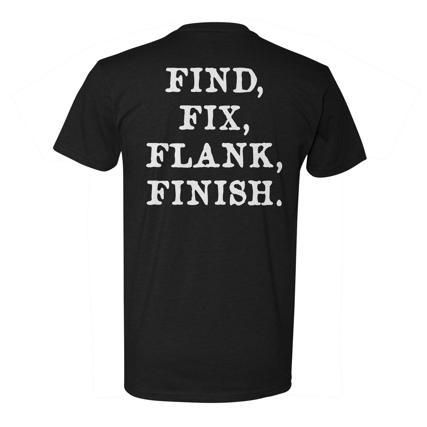 Find Fix Flank Finish Tee