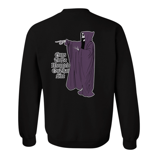 Guns to Be Mounted on That Line Sweatshirt