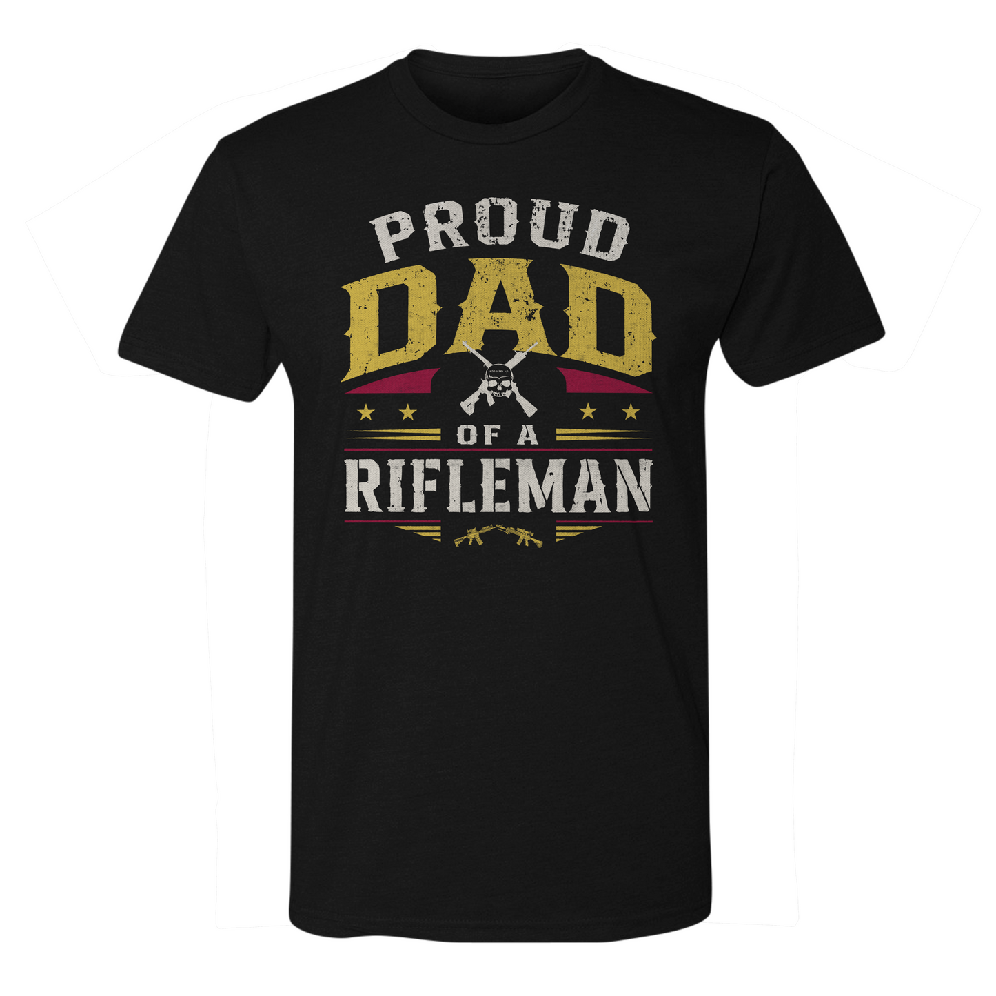Proud Dad of a Rifleman Tee