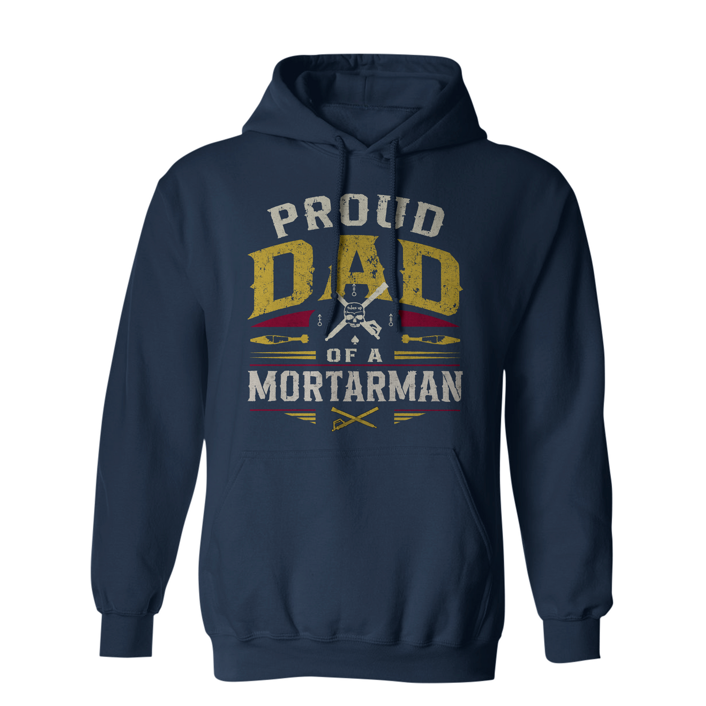 Proud Dad of a Mortarman Hoodie