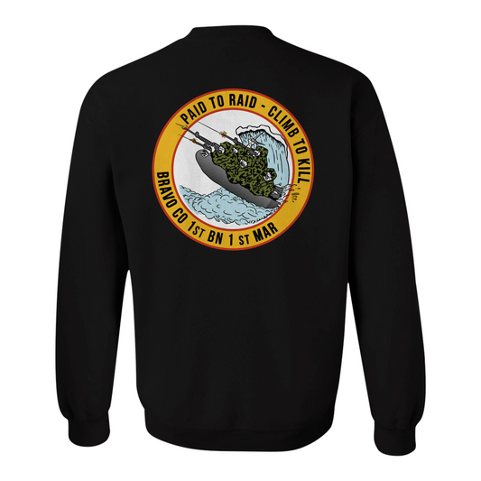 1st Battalion 1st Marines Bravo "Paid to Raid - Climb to Kill" Sweatshirt