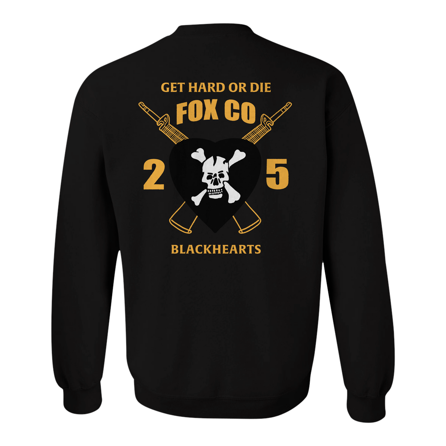2/5 Fox Blackhearts "Get Hard or Die" Sweatshirt