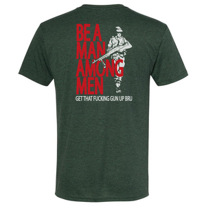 Open image in slideshow, Be A Man Among Men Tee
