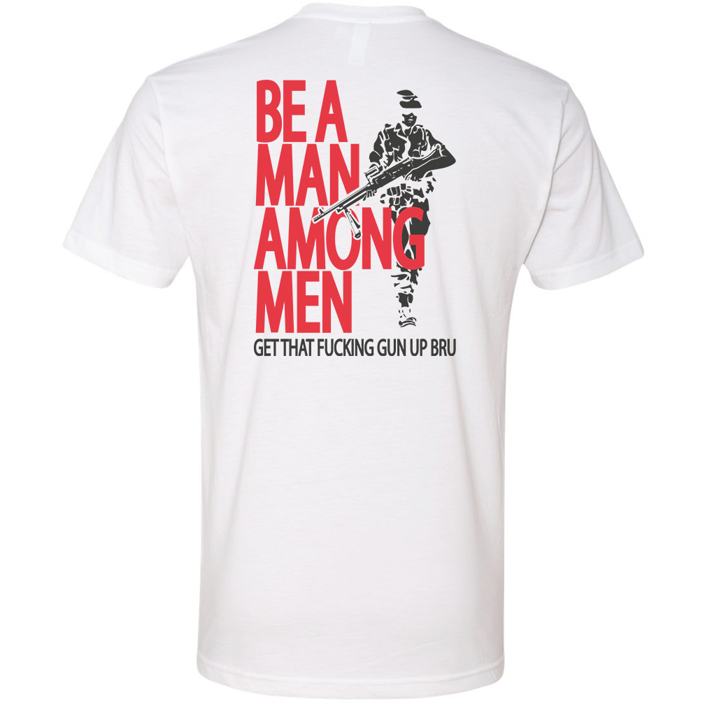 Be A Man Among Men Tee