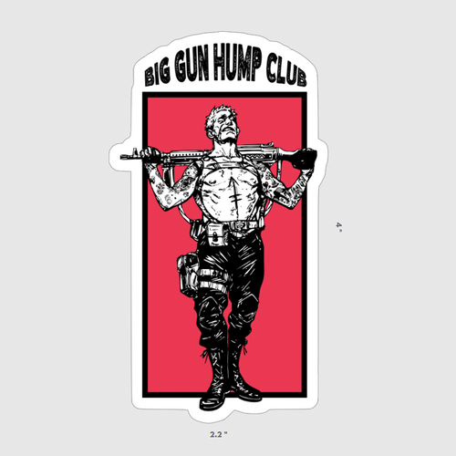 Big Gun Hump Club Sticker