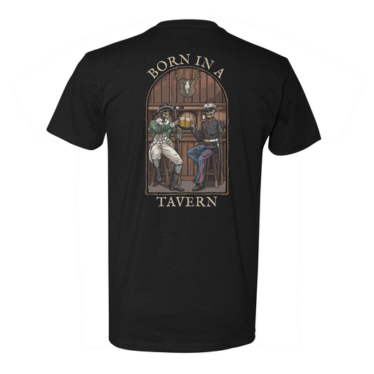 Born in a Tavern Tee
