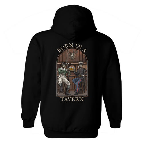 Born in a Tavern Hoodie