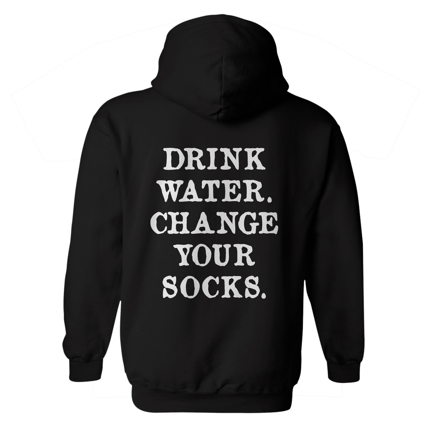 Drink Water Hoodie