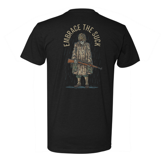 Embrace the Suck Tee