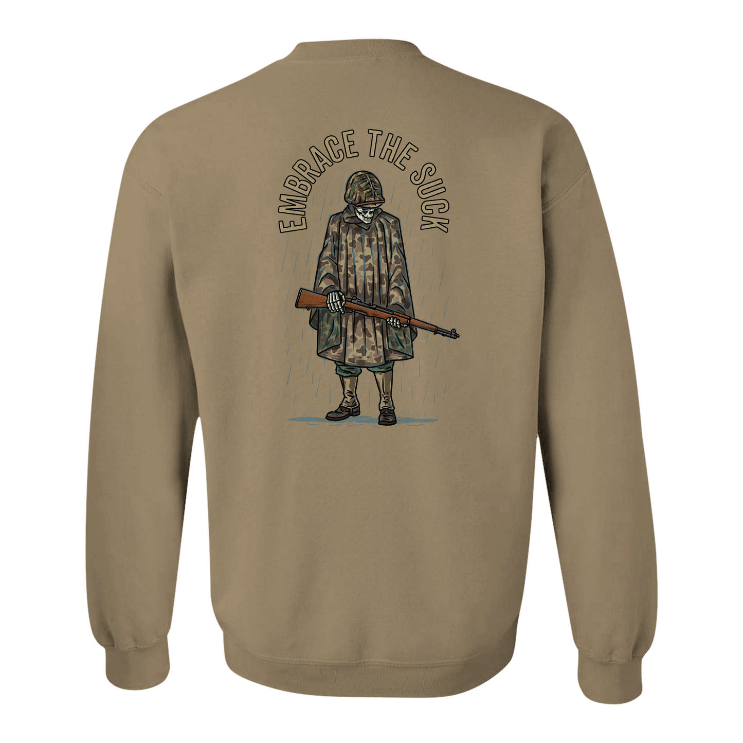 Embrace the Suck Sweatshirt