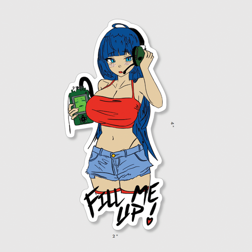 Fill Me Up Sticker