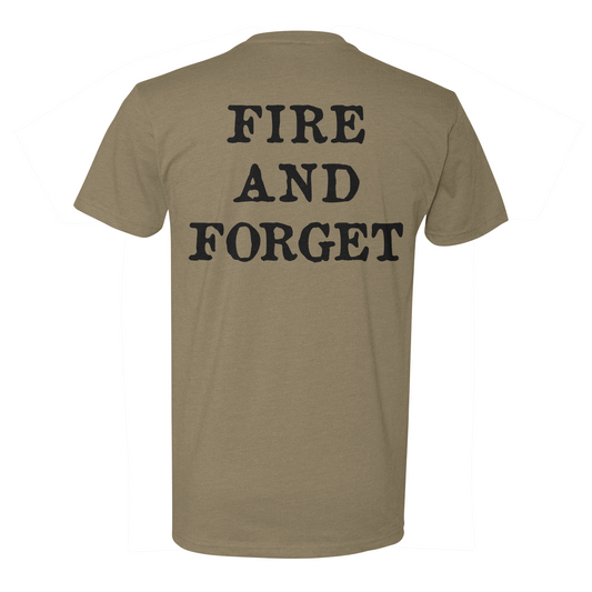 Fire and Forget Tee