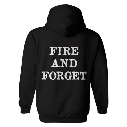 Fire and Forget Hoodie