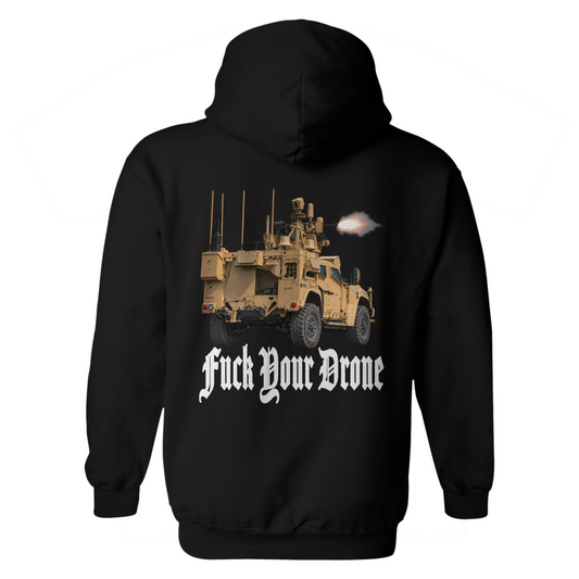 F*ck Your Drone Hoodie