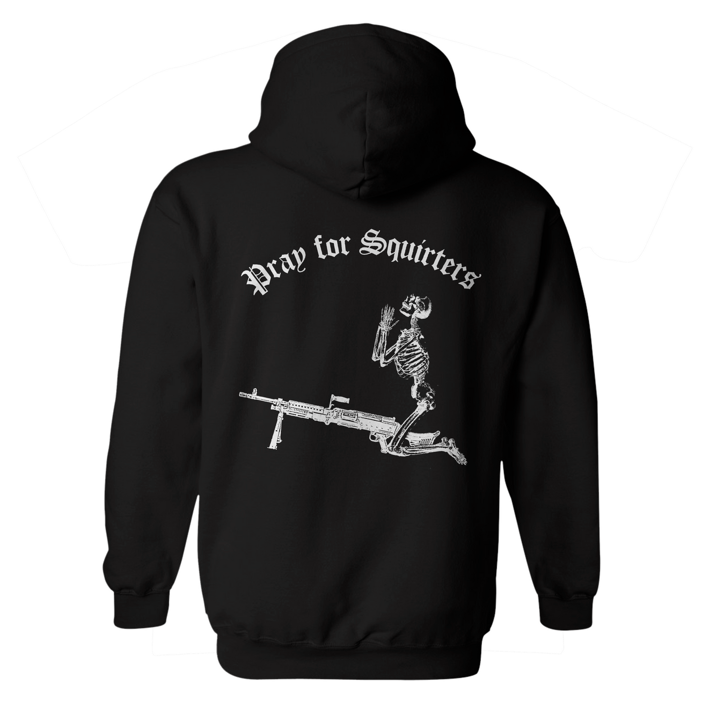 Pray For Squirters Hoodie