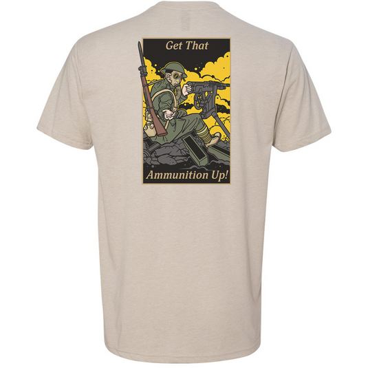 Get That Ammunition Up Tee