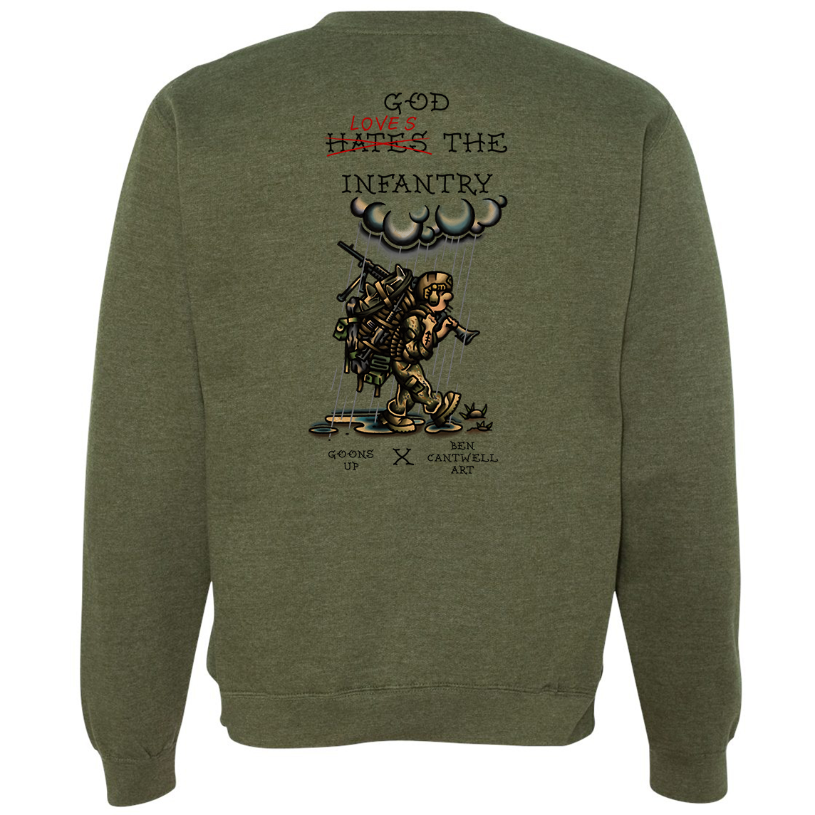 God Loves The Infantry Sweatshirt – Goons Up God Loves The Infantry Sweatshirt – Goons Up