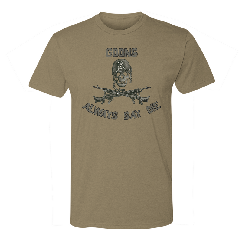 Load image into Gallery viewer, Goons Always Say Die Tee
