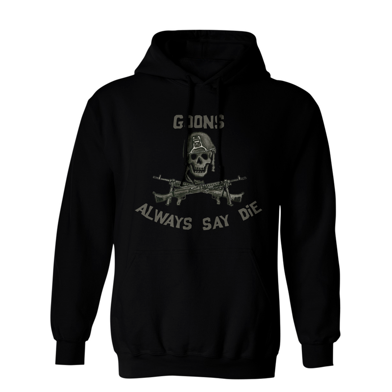 Load image into Gallery viewer, Goons Always Say Die Hoodie
