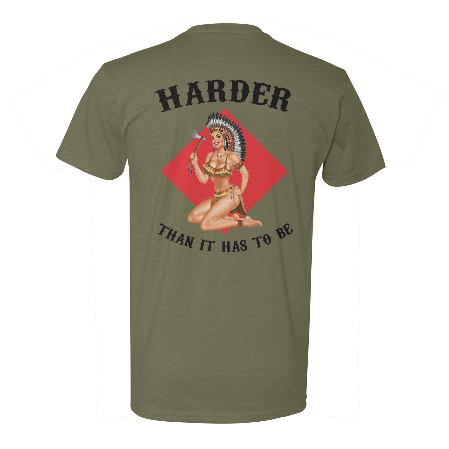 Harder Than It Has to Be Tee