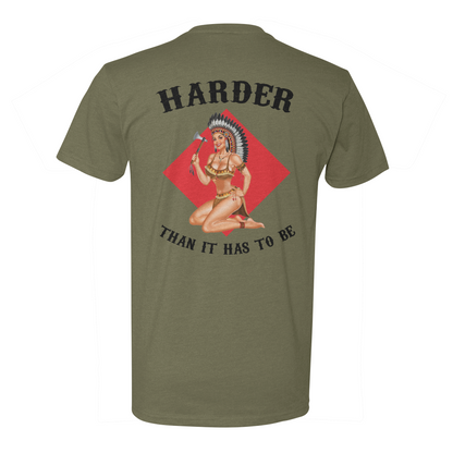 Harder Than It Has to Be Tee