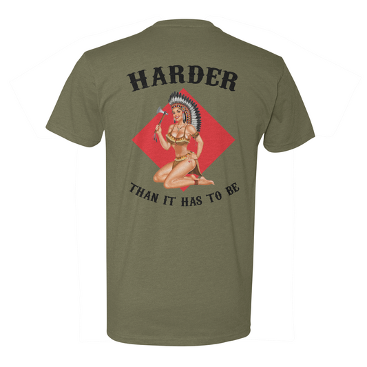 Harder Than It Has to Be Tee