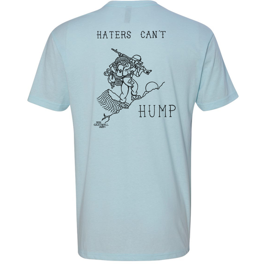 Haters Can’t Hump Tee