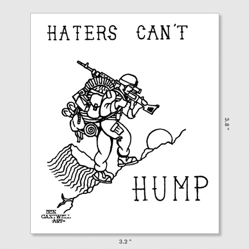 Haters Can't Hump Sticker