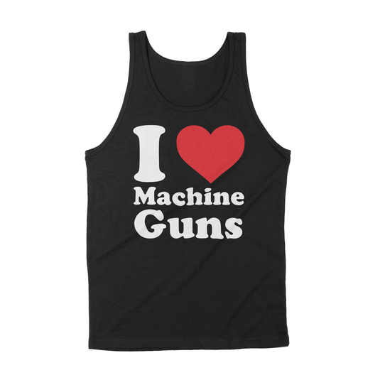 I Love Machine Guns Tank