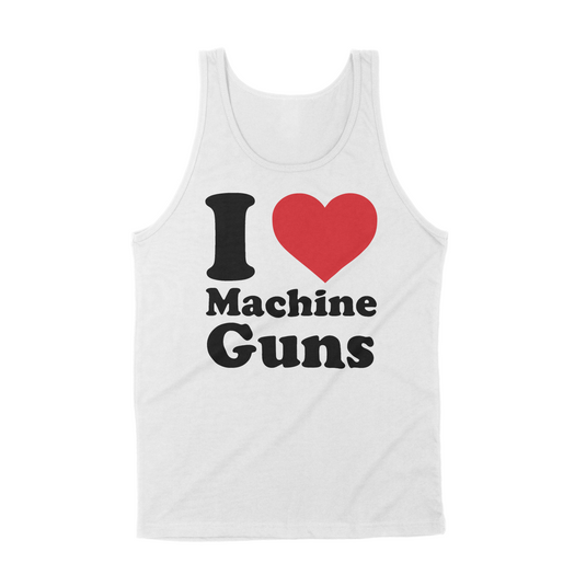 I Love Machine Guns Tank