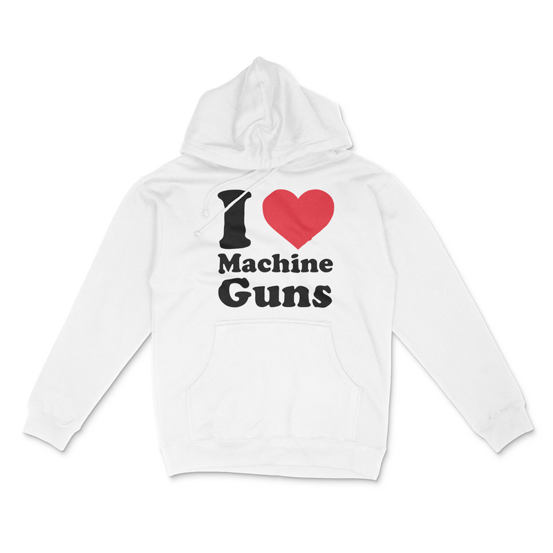 Load image into Gallery viewer, I Love Machine Guns Hoodie
