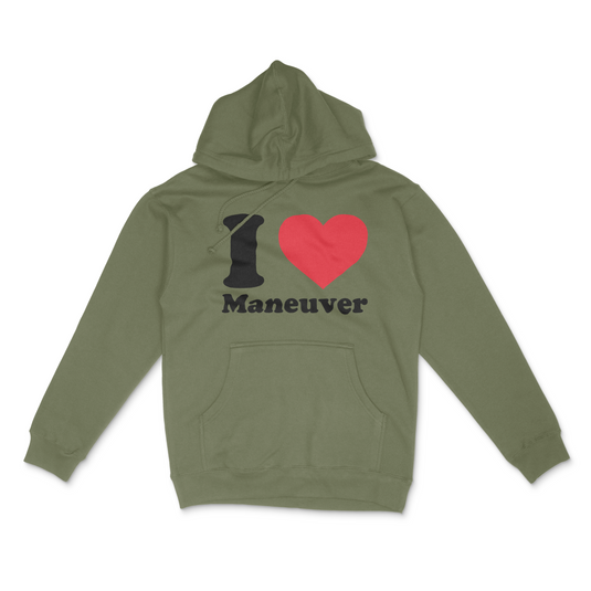 I Love Maneuver Hoodie