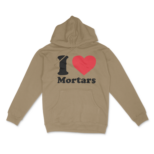 I Love Mortars Hoodie