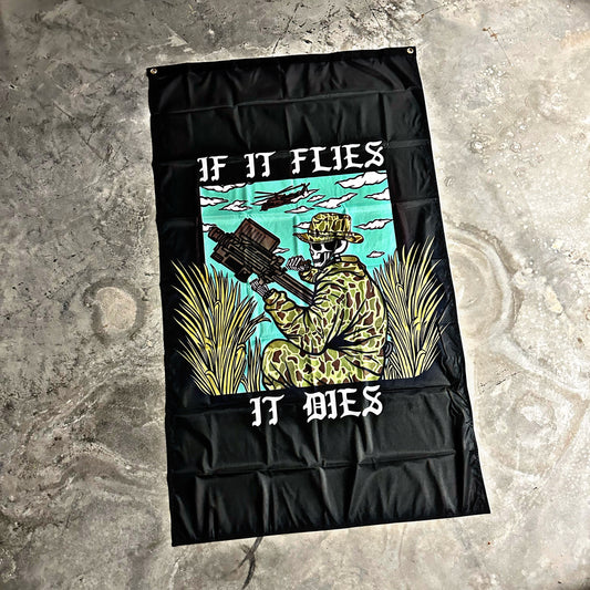 If It Flies It Dies Flag