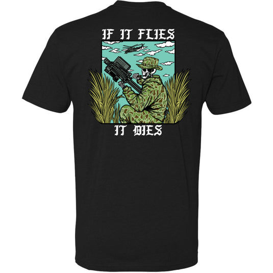If It Flies It Dies Tee