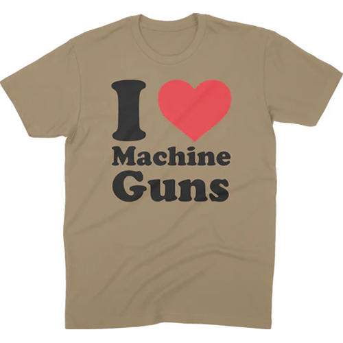 I Love Machine Guns