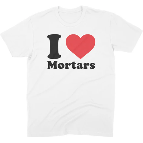 I Love Mortars