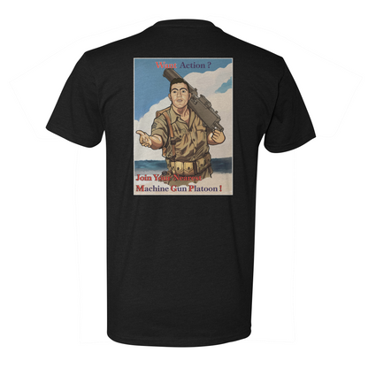 Join the Machine Gun Platoon Tee