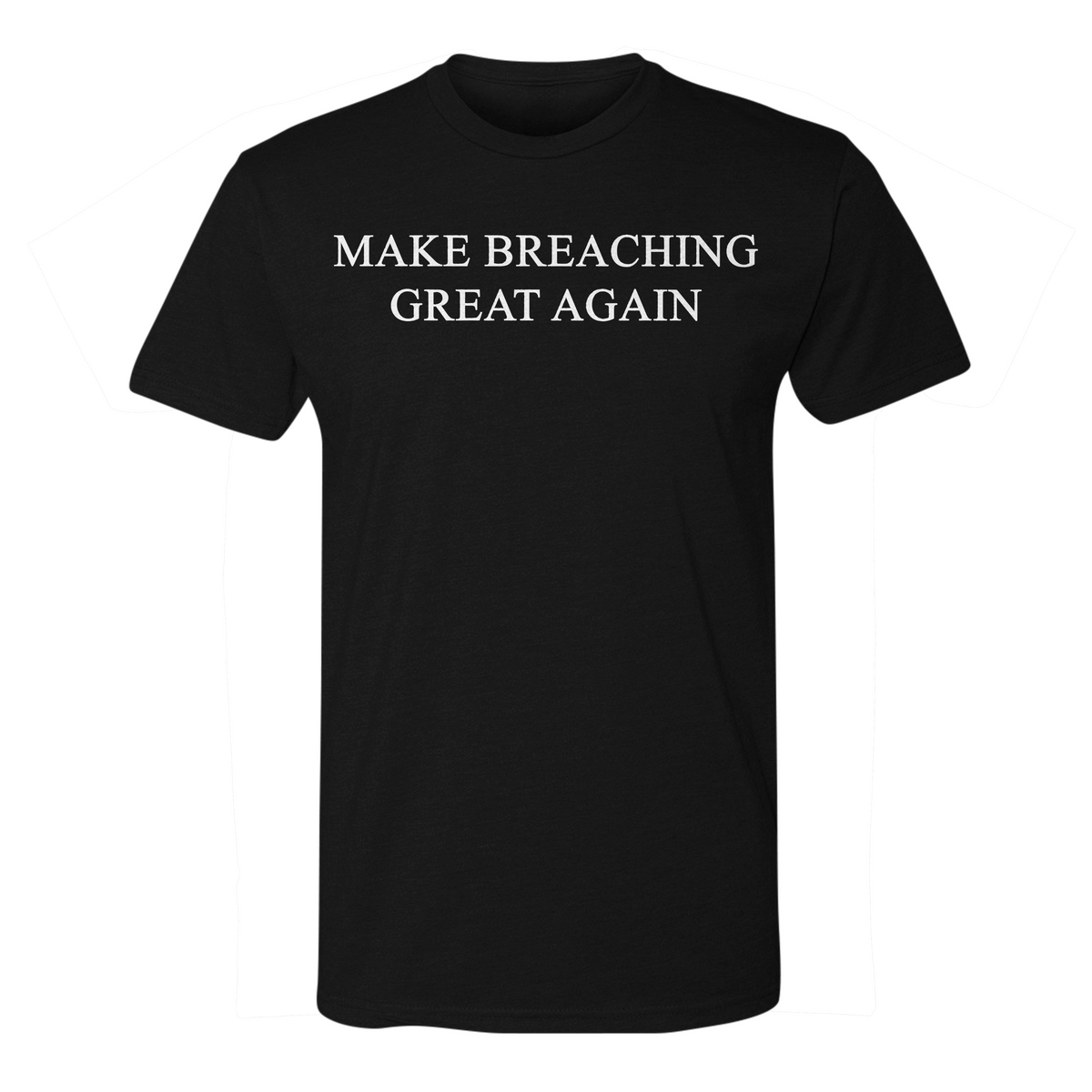 Make Breaching Great Again Tee