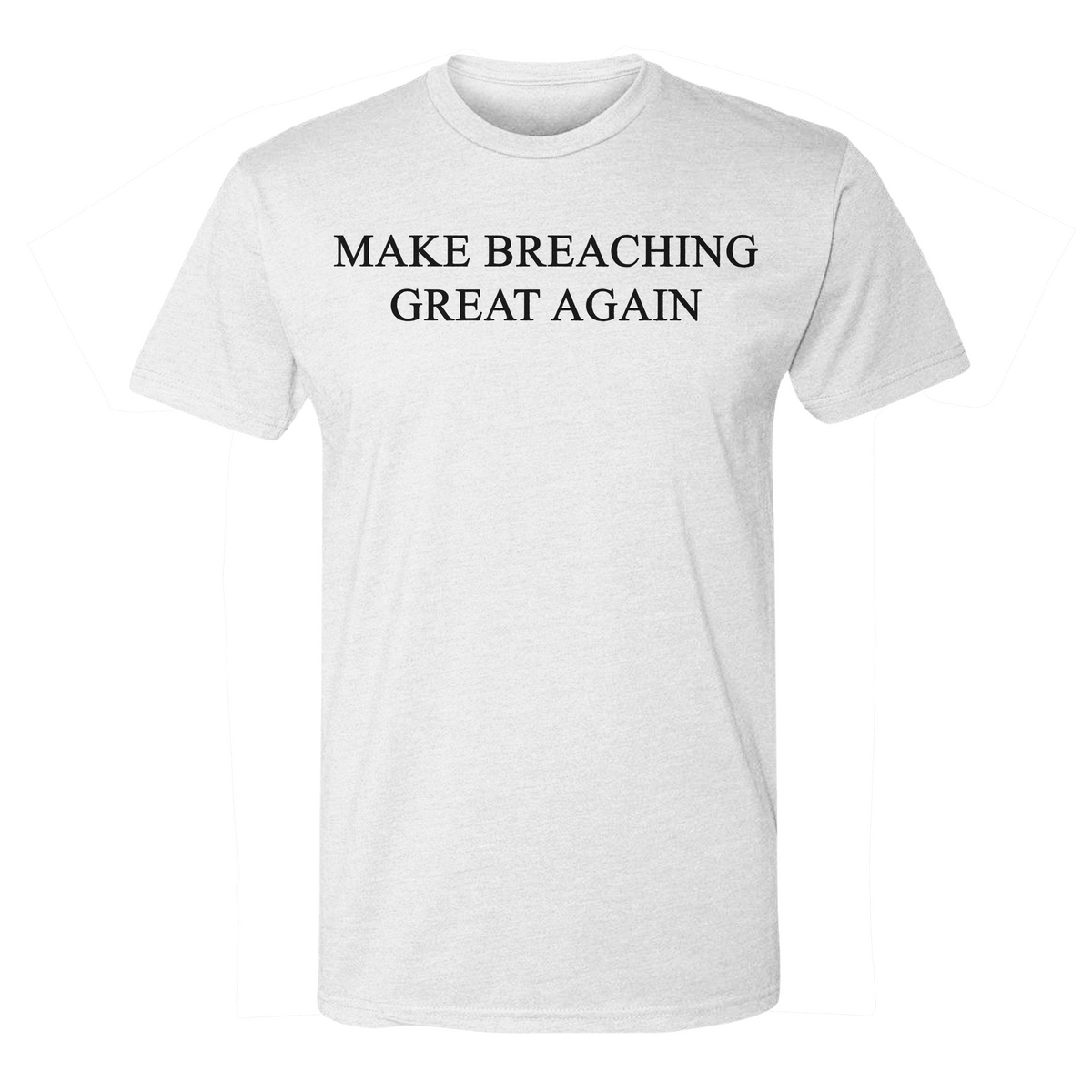 Make Breaching Great Again Tee