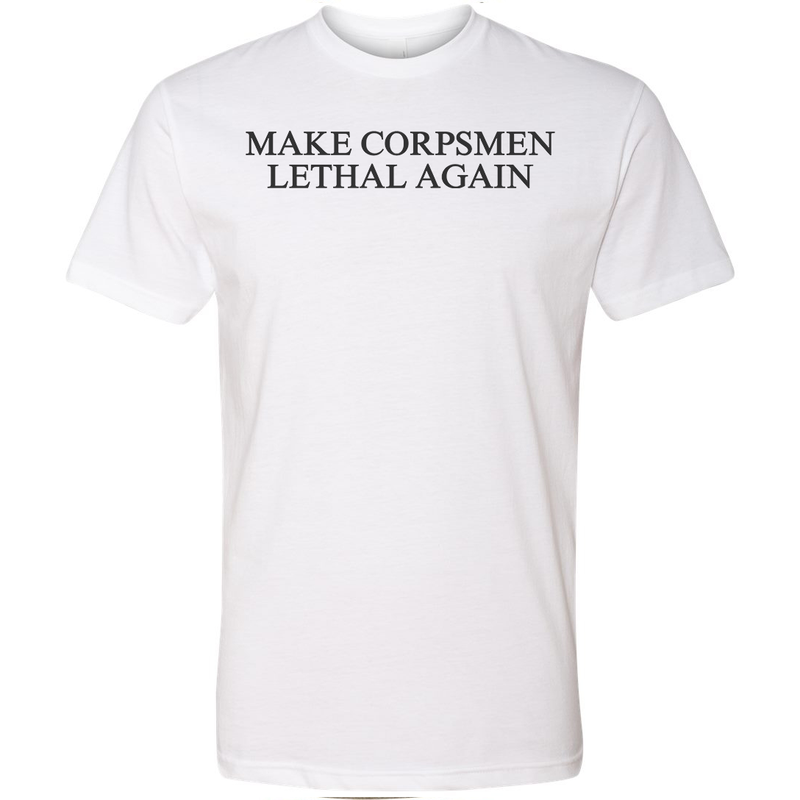 Load image into Gallery viewer, Make Corpsmen Lethal Again Tee
