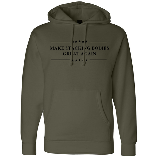 Make Stacking Bodies Great Again Hoodie