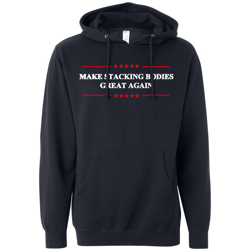 Load image into Gallery viewer, Make Stacking Bodies Great Again Hoodie
