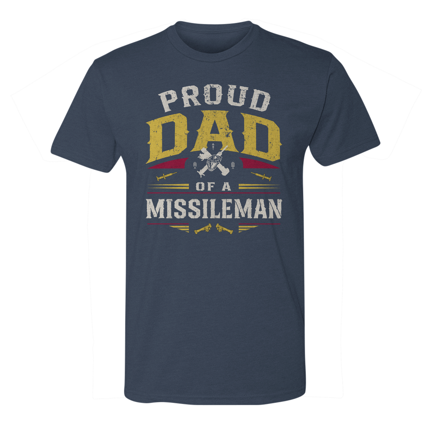Proud Dad of a Missileman Tee