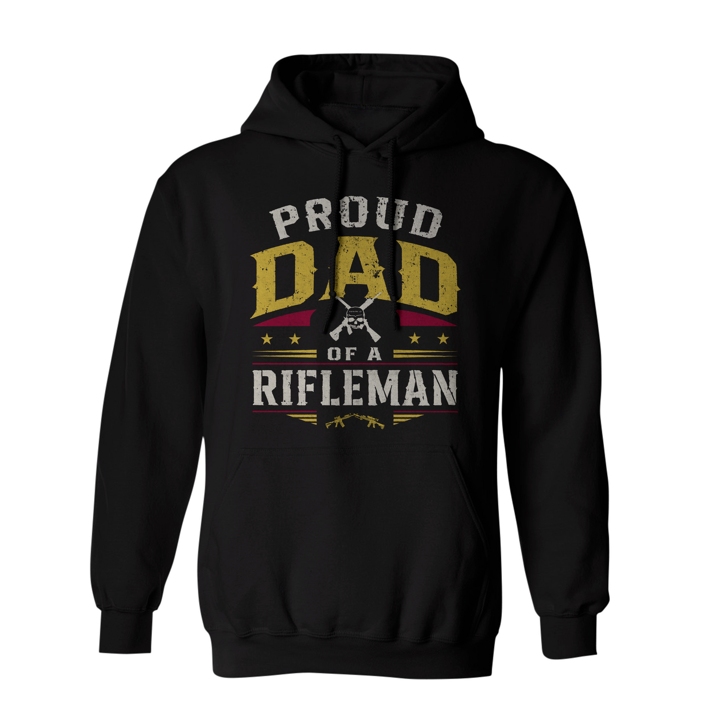 Proud Dad of a Rifleman Hoodie