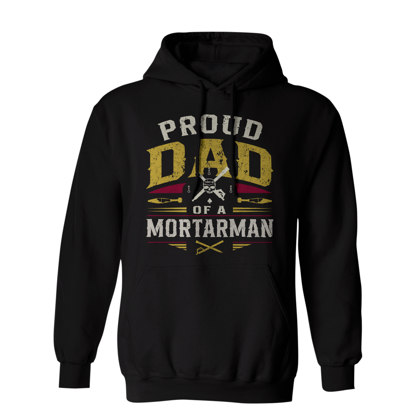 Proud Dad of a Mortarman Hoodie