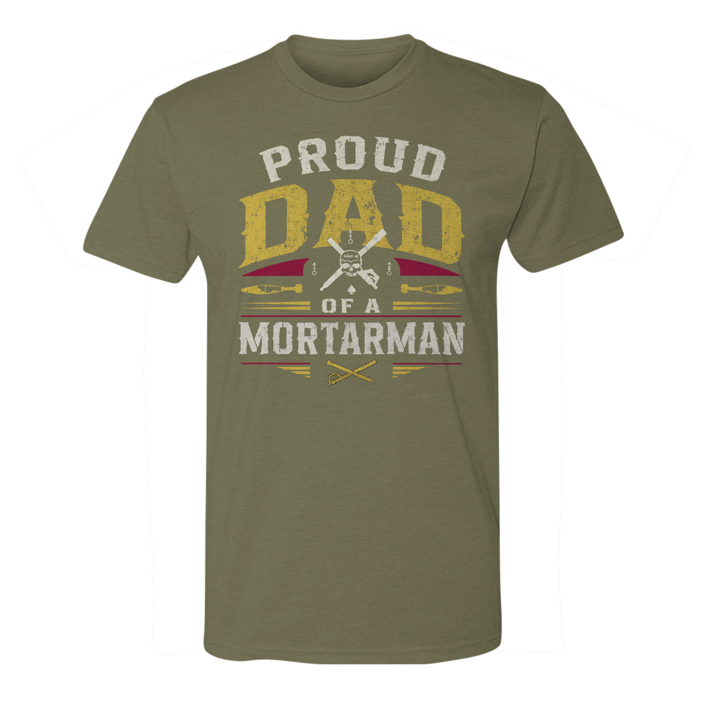 Proud Dad of a Mortarman Tee