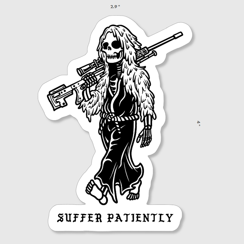 Suffer Patiently Sticker