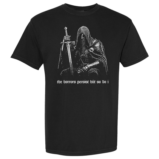 The Horrors Persist Tee